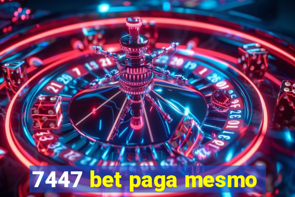 7447 bet paga mesmo